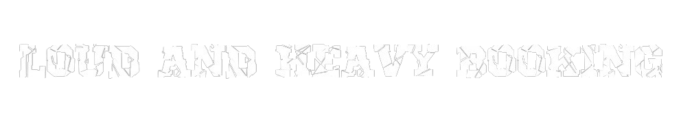 LOUD AND HEAVY BOOKING